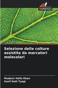 bokomslag Selezione delle colture assistita da marcatori molecolari