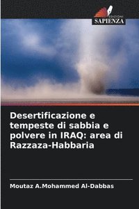 bokomslag Desertificazione e tempeste di sabbia e polvere in IRAQ