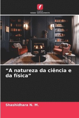 bokomslag 'A natureza da ciência e da física'