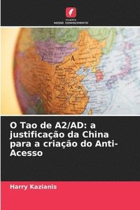 bokomslag O Tao de A2/AD: a justificação da China para a criação do Anti-Acesso