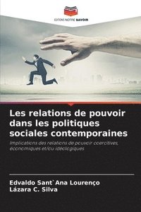 bokomslag Les relations de pouvoir dans les politiques sociales contemporaines