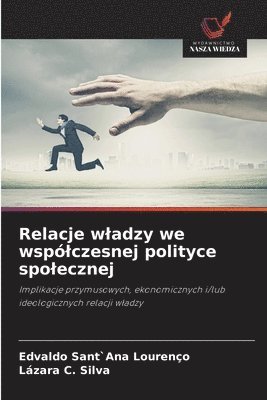 Relacje wladzy we wspólczesnej polityce spolecznej 1