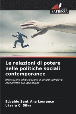 Le relazioni di potere nelle politiche sociali contemporanee 1