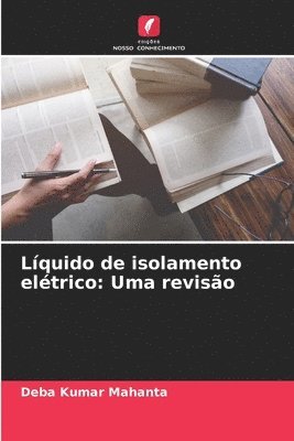 bokomslag Líquido de isolamento elétrico: Uma revisão