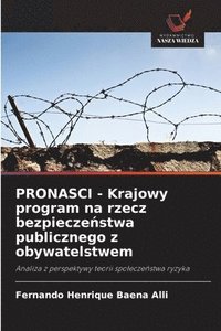 bokomslag PRONASCI - Krajowy program na rzecz bezpiecze&#324;stwa publicznego z obywatelstwem