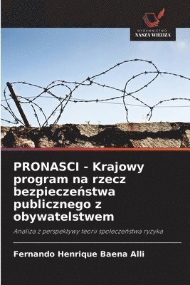 PRONASCI - Krajowy program na rzecz bezpiecze&#324;stwa publicznego z obywatelstwem 1