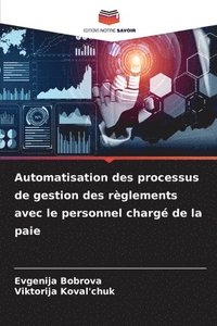 bokomslag Automatisation des processus de gestion des règlements avec le personnel chargé de la paie