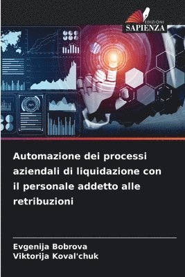 Automazione dei processi aziendali di liquidazione con il personale addetto alle retribuzioni 1