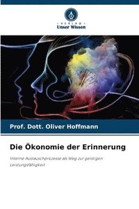 bokomslag Die Ökonomie der Erinnerung