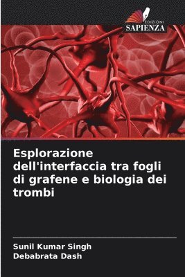 bokomslag Esplorazione dell'interfaccia tra fogli di grafene e biologia dei trombi