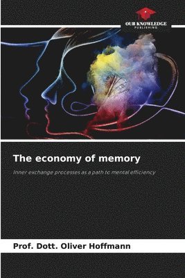 bokomslag The economy of memory