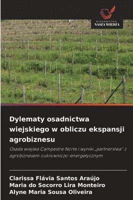 Dylematy osadnictwa wiejskiego w obliczu ekspansji agrobiznesu 1