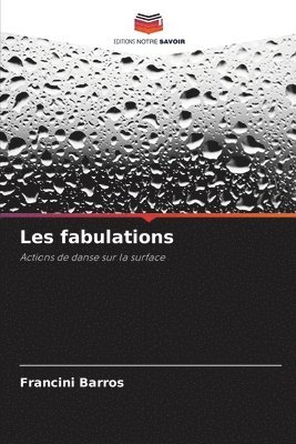 Les fabulations 1