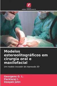 bokomslag Modelos estereolitogrficos em cirurgia oral e maxilofacial