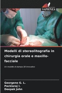 bokomslag Modelli di stereolitografia in chirurgia orale e maxillo-facciale