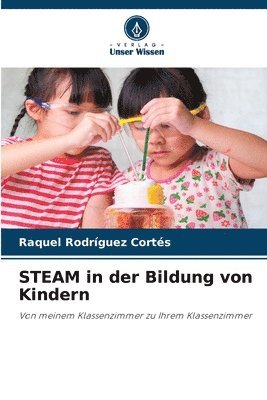 bokomslag STEAM in der Bildung von Kindern