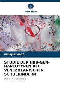 bokomslag Studie Der Hbb-Gen-Haplotypen Bei Venezolanischen Schulkindern