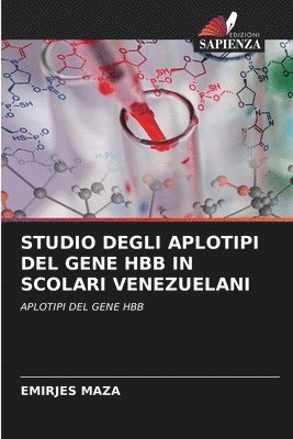 bokomslag Studio Degli Aplotipi del Gene Hbb in Scolari Venezuelani