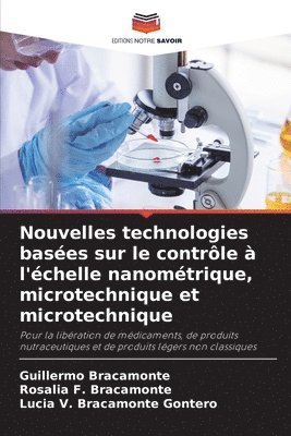 bokomslag Nouvelles technologies bases sur le contrle  l'chelle nanomtrique, microtechnique et microtechnique