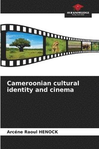 bokomslag Cameroonian cultural identity and cinema