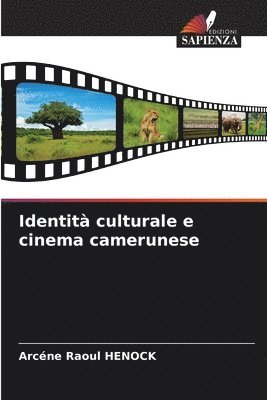 bokomslag Identità culturale e cinema camerunese