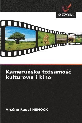 bokomslag Kameru&#324;ska to&#380;samo&#347;c kulturowa i kino