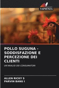 bokomslag Pollo Suguna - Soddisfazione E Percezione Dei Clienti