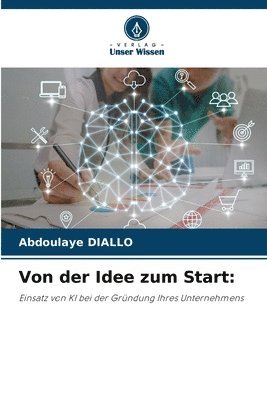 bokomslag Von der Idee zum Start