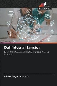 bokomslag Dall'idea al lancio