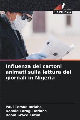 bokomslag Influenza dei cartoni animati sulla lettura dei giornali in Nigeria