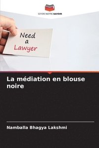 bokomslag La médiation en blouse noire