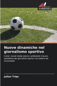 bokomslag Nuove dinamiche nel giornalismo sportivo