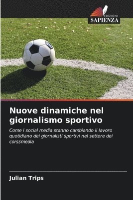 bokomslag Nuove dinamiche nel giornalismo sportivo