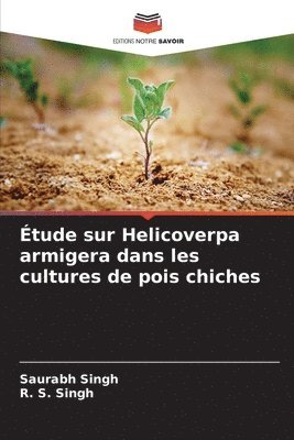 bokomslag Étude sur Helicoverpa armigera dans les cultures de pois chiches