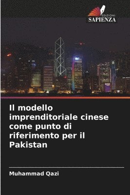 bokomslag Il modello imprenditoriale cinese come punto di riferimento per il Pakistan