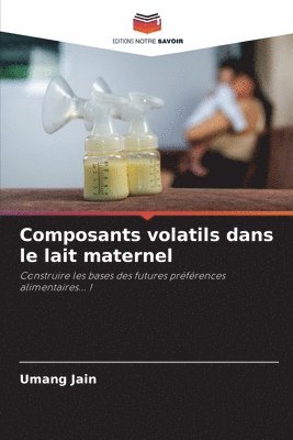 bokomslag Composants volatils dans le lait maternel