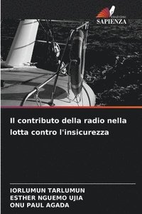 bokomslag Il contributo della radio nella lotta contro l'insicurezza