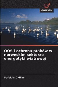 bokomslag OO&#346; i ochrona ptaków w norweskim sektorze energetyki wiatrowej