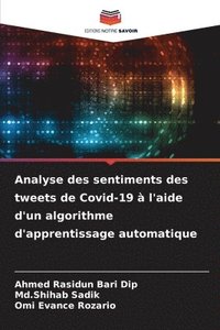 bokomslag Analyse des sentiments des tweets de Covid-19 à l'aide d'un algorithme d'apprentissage automatique