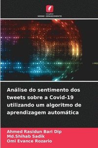 bokomslag Análise do sentimento dos tweets sobre a Covid-19 utilizando um algoritmo de aprendizagem automática