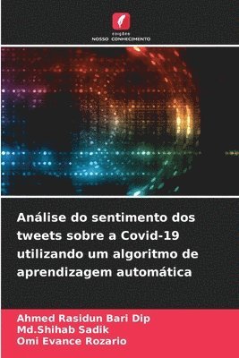 Anlise do sentimento dos tweets sobre a Covid-19 utilizando um algoritmo de aprendizagem automtica 1