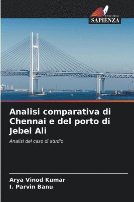 Analisi comparativa di Chennai e del porto di Jebel Ali 1