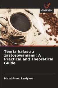 bokomslag Teoria halasu z zastosowaniami: A Practical and Theoretical Guide