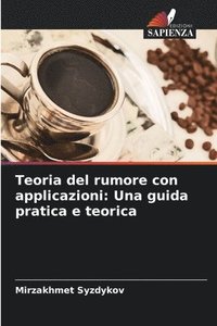 bokomslag Teoria del rumore con applicazioni