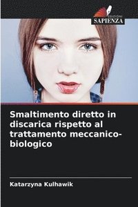 bokomslag Smaltimento diretto in discarica rispetto al trattamento meccanico-biologico