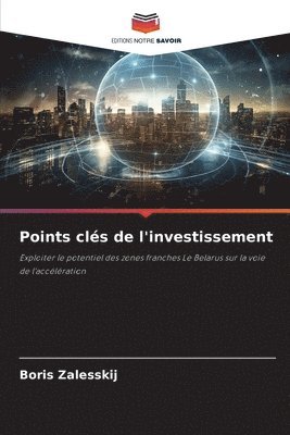 Points clés de l'investissement 1