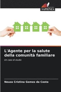 bokomslag L'Agente per la salute della comunit familiare