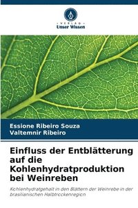 bokomslag Einfluss der Entblätterung auf die Kohlenhydratproduktion bei Weinreben