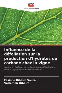 bokomslag Influence de la défoliation sur la production d'hydrates de carbone chez la vigne