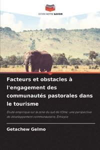 bokomslag Facteurs et obstacles  l'engagement des communauts pastorales dans le tourisme